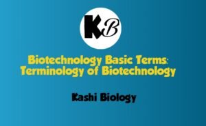 Terminology of biotechnology